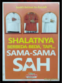 Shalatnya Berbeda-Beda, Tapi Sama-Sama Sah