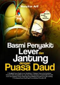 Basmi Penyakit Lever Dan Jantung Dengan Puasa Daud