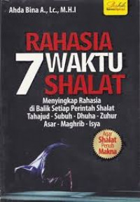 Rahasia 7 Waktu Shalat