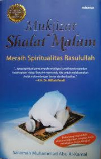 Mukjizat Shalat Malam : Meraih Spiritual Rasulullah