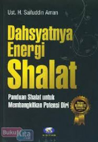 Dahsyatnya Energi Shalat