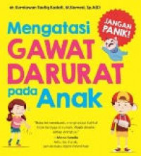 Mengatasi Gawat darurat Pada Anak