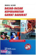 Buku Ajar Dasar Dasar Keperawatan Gawat Darurat