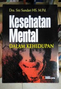 Kesehatan Mental Dalam Kehidupan