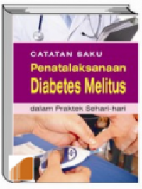 Catatan Saku Penatalaksanaan Diabetes Melitus