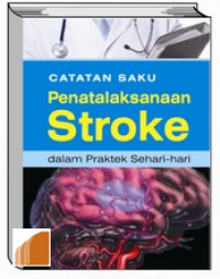 Catatan Saku Penatalaksanaan Stroke-Hc-T