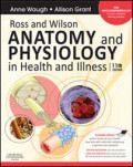 Ross and Wilson Anatomy and Physiology in Health and Illness, 11th Ed