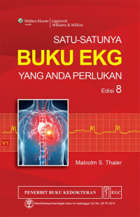 Satu-satunya Buku EKG yang anda perlukan Edisi 8