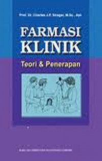 Farmasi Klinik; Teori & Penerapan