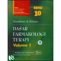 Goodman & Gilman; Dasar Farmakologi Terapi Ed. 10 Set. Vol 1