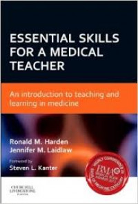 Essential Skills For A Medical Teacher