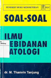 Soal-Soal Ilmu Kebidanan Patologi