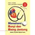 Memahami Bunyi & Bising Jantung Dalam Praktek Sehari-Hari -Hc-Tl