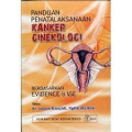Panduan Penatalaksanaan Kanker Ginekologi Berdasarkan Evidence Base