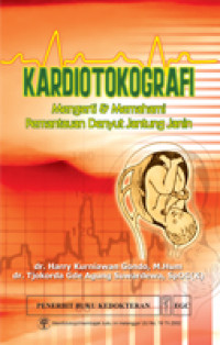 Kardiotokografi Pemantauan Denyut Jantung Janin