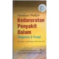 Panduan Praktis Kedaruratan Penyakit Dalam Diagnosis & Terapi