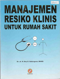 Manajemen Resiko Klinis Untuk RS