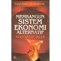 Membangun Sistem Ekonomi Alternatif