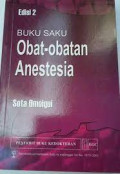 Buku Saku Obat-Obatan Anestesia, Ed. 2