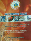 Prosiding: Proceeding book: Management in Clinical Laboratory Our Strength Or Weakness?