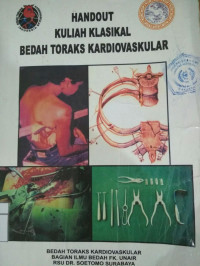 Handout Kuliah Klasikal Bedah Toraks Kardiovaskular