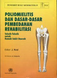 Poliomielitis & Dasar-dasar Pembedahan Rehabilitasi