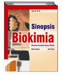 Sinopsis Biokimia Disertai Contoh Jilid 1-Hc-Tl