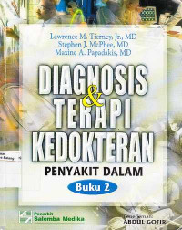 Diagnosis dan Terapi Kedokteran (Buku 2): Penyakit Dalam