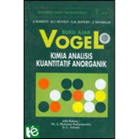 Buku Ajar Vogel, Kimia Analisis Kuantitatif Anorganik, Ed. 4