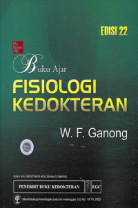 Buku Ajar Fisiologi Kedokteran Ganong, Ed. 22