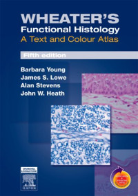 Image of Wheater's Functional Histology: a Text and Colour Atlas 5th Ed.