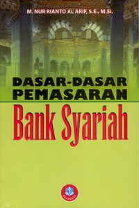 Image of Dasar-dasar Pemasaran Bank Syariah (Cet 1 - 2010)