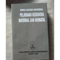 Image of Buku Acuan Nasional Pelayanan Kesehatan Maternal dan Neonatal