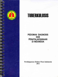 Image of Tuberkulosis : Pedoman diagnosis dan penatalaksanaan di Indonesia
