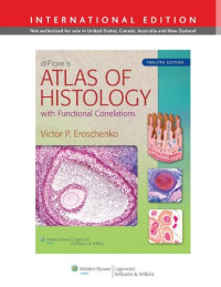 Image of Difiore'S Atlas Of Histology 12E Ie With Functional Correlations
