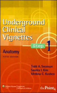 Image of Underground Clinical Vignettes:Step1 Anatomy
