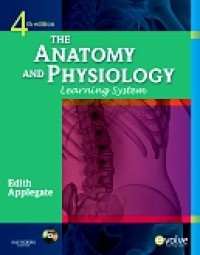Image of The anatomy and physiology learning system  4 Ed.