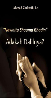 Image of Nawaitu Shauma Ghadin, Adakah Dalilnya?