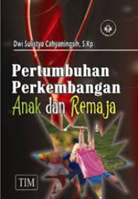 Image of Pertumbuham Perkembangan Anak Dan Remaja