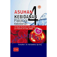 Image of Asuhan Kebidanan 4 : Patologi Kebidanan