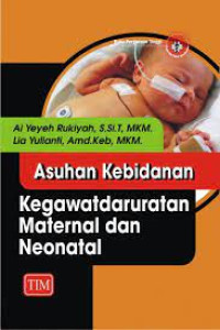 Image of Asuhan Kebidanan Kegawatdaruratan Maternal Dan Neonatal