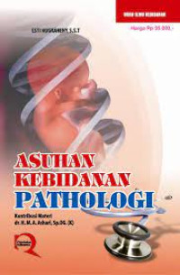 Image of Asuhan Kebidanan Pathologi
