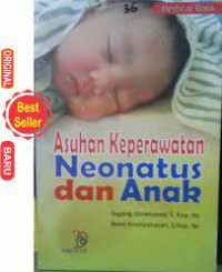 Image of Asuhan Keperawatan Neonatus Dan Anak