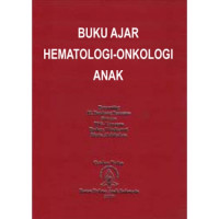 Image of Buku Ajar Hematologi - Onkologi Anak