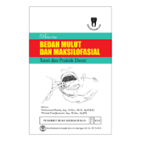 Image of Buku Ajar Bedah Mulut Dan Maksilofasial : Teori Dan Praktik Dasar