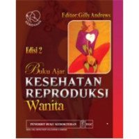 Image of Buku Ajar Kesehatan Reproduksi Wanita, Ed. 2