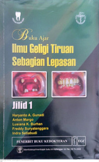 Image of Buku Ajar Ilmu Geligi Tiruan Sebagian Lepasan Jil. 1