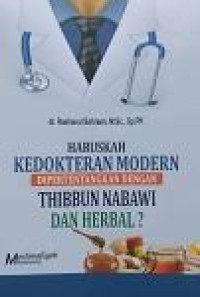 Image of Haruskah Kedokteran Modern Dipertentangkan Dengan Thibbun Nabawi Dan Herbal
