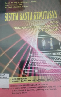 Image of Sistem Bantu Keputusan untuk Pengukuran Sumber Daya Manusia di Rumah Sakit