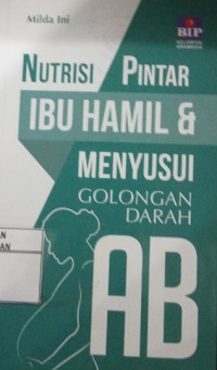 Image of Nutrisi Pintar Ibu Hamil & Menyusui Golongan Darah